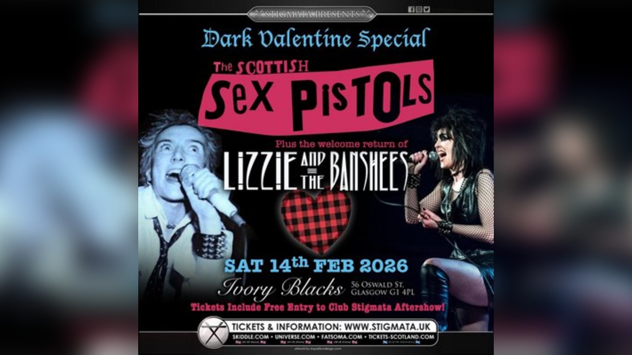 Scottish Sex Pistols + Lizzie & The Banshees