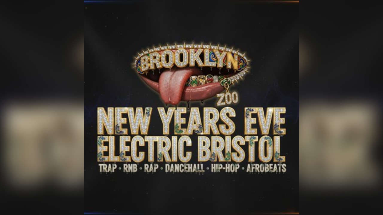 Brooklyn Zoo - NYE, Bristol 2025 (Trap, Rap, RnB & Dancehall)
