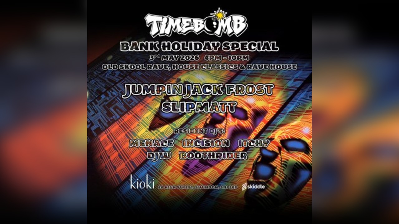 Timebomb VI Bank Holiday Special