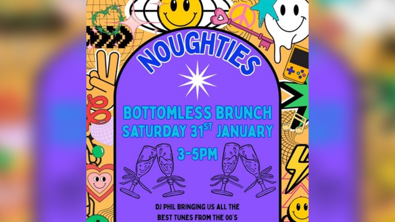 Noughties Bottomless Brunch