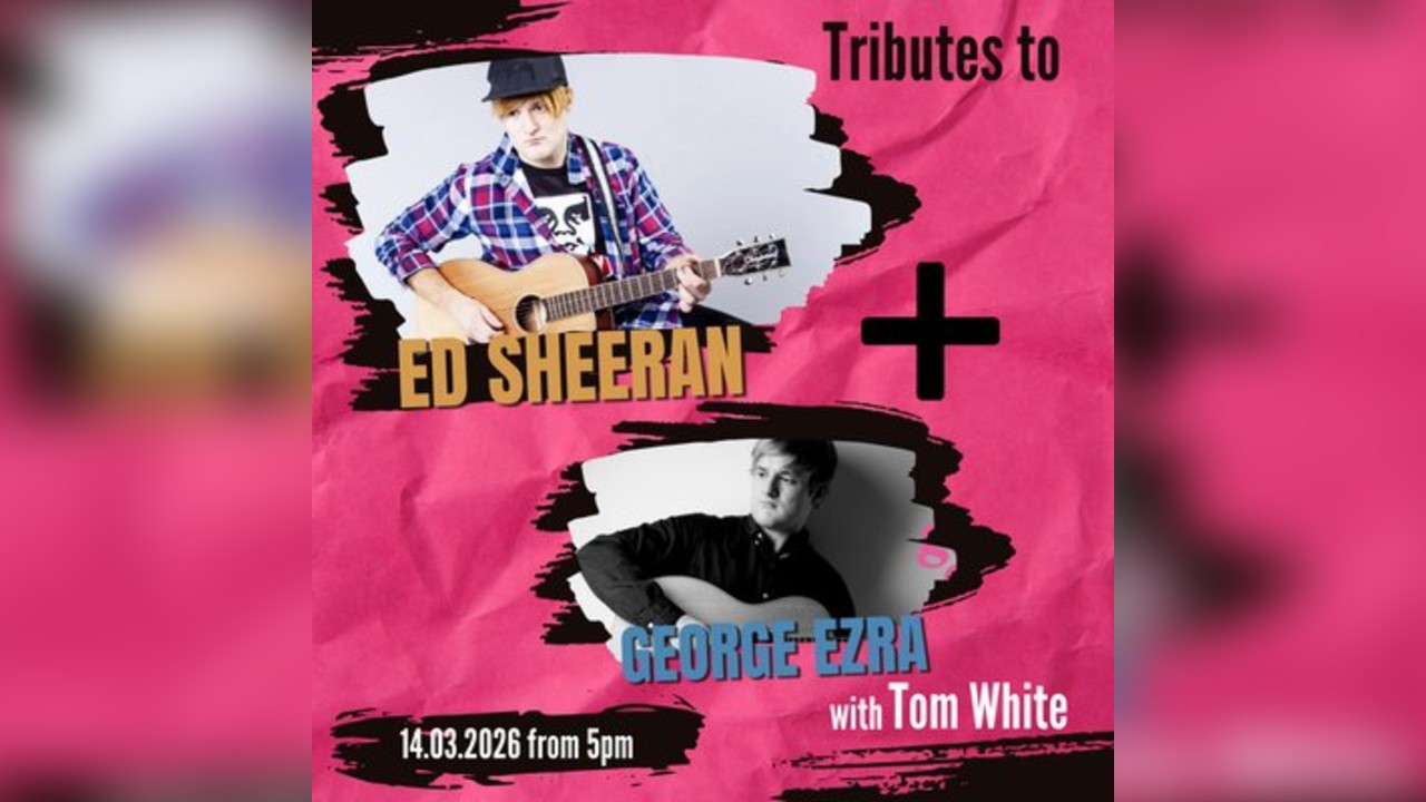 A tribute to Ed Sheeran and George Ezra