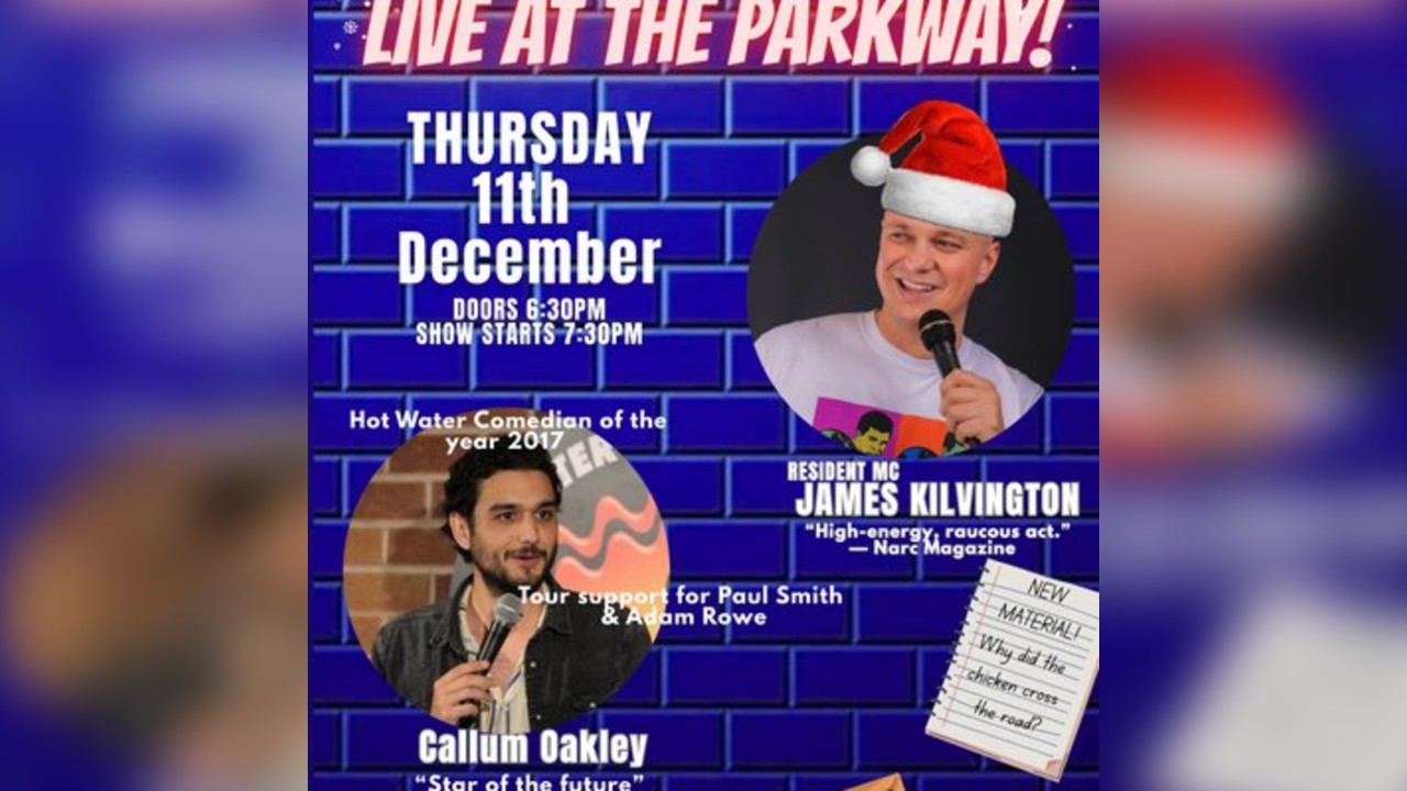 Haha Comedy Hall- Callum Oakley, James Kilvington M.C