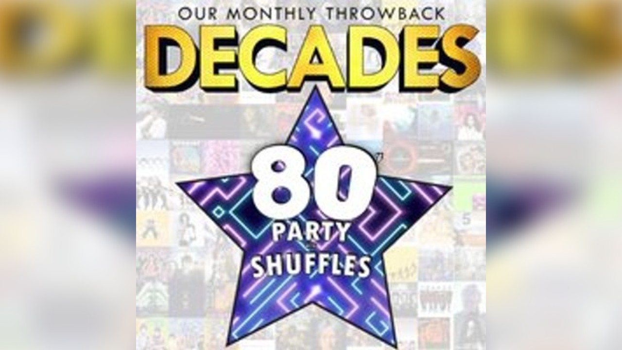 DECADES - 80's Party with 'Shuffles'