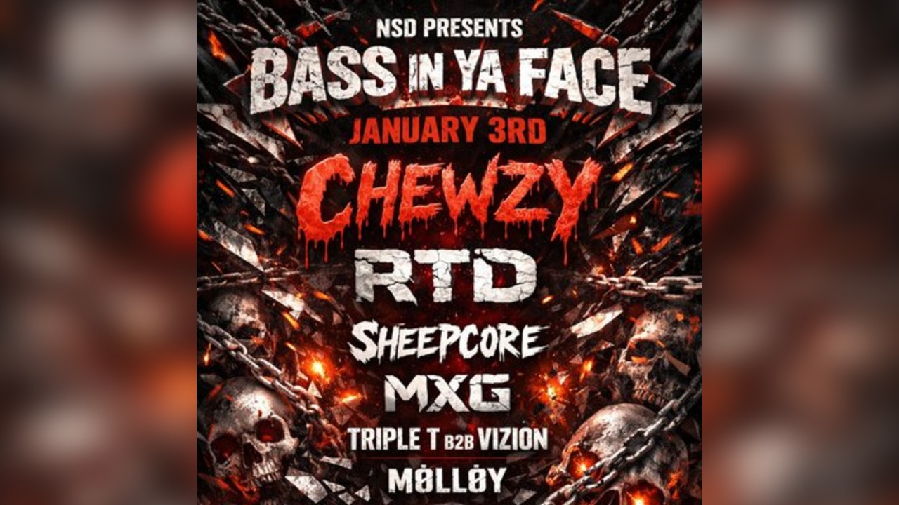 NSD Presents BASS IN YA FACE