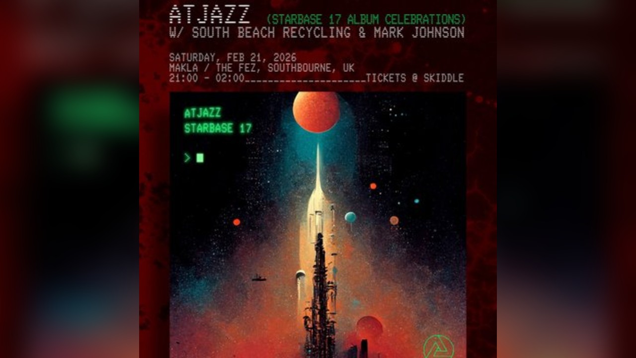Atjazz 'Starbase 17' Album launch party tour
