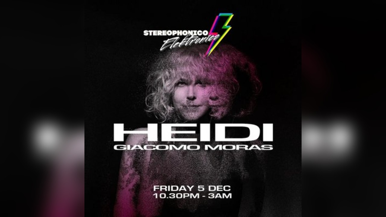 Heidi @ Stereo Covent Garden - 5th December