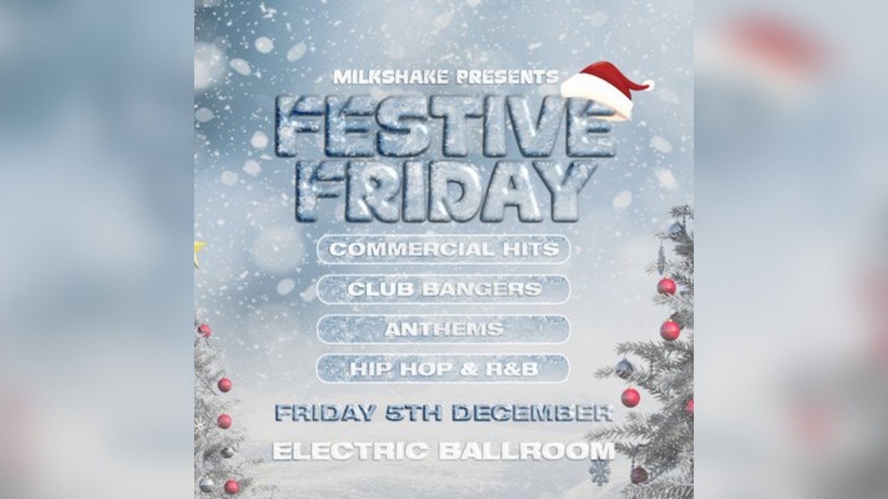 Festive Friday At The Electric Ballroom