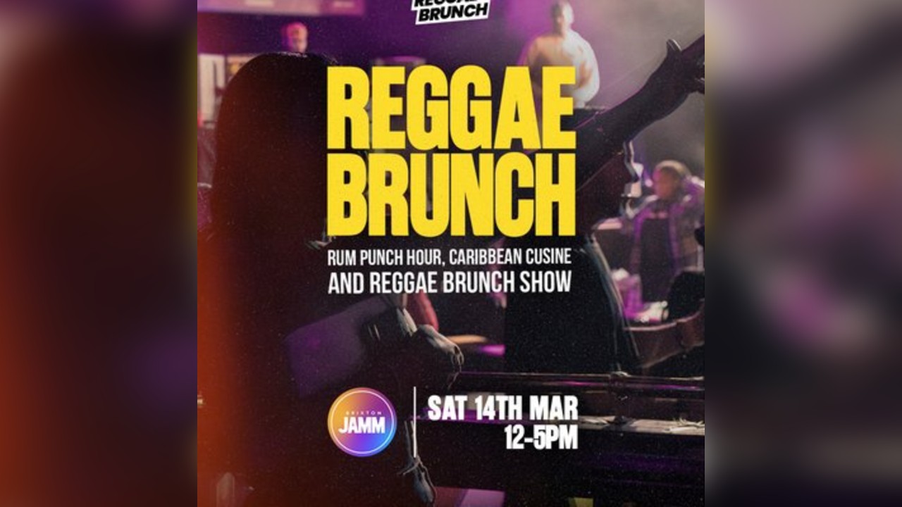 The Reggae Brunch - Sat 14th March