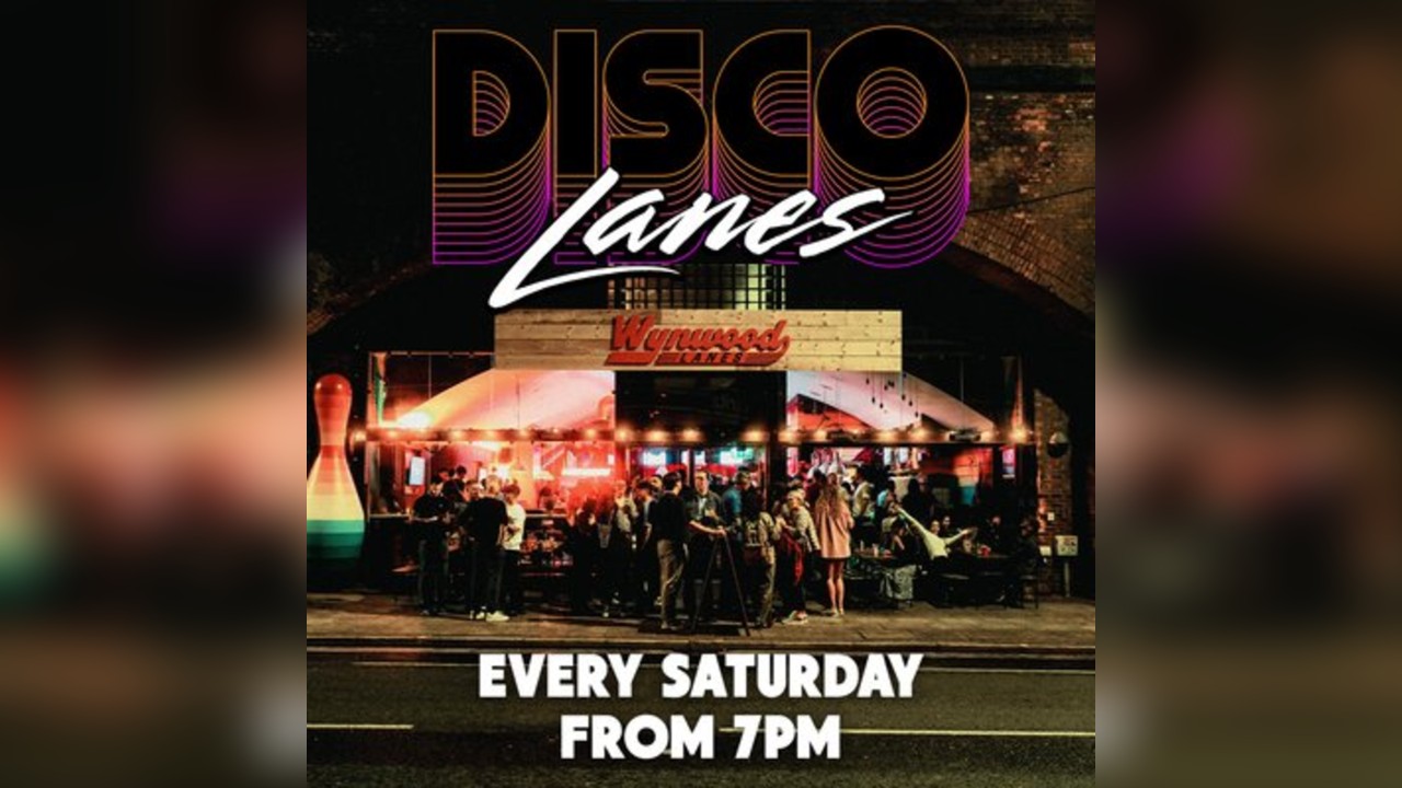 Saturday Disco Lanes