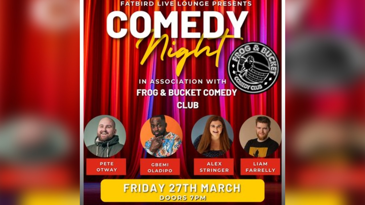 Comedy Night at Fatbird in association with Frog and Bucket