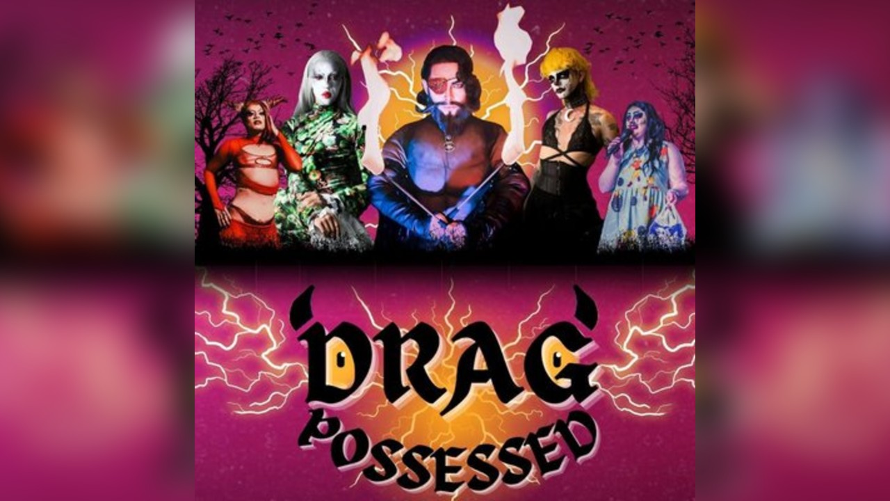 Drag Possessed: Love Bites