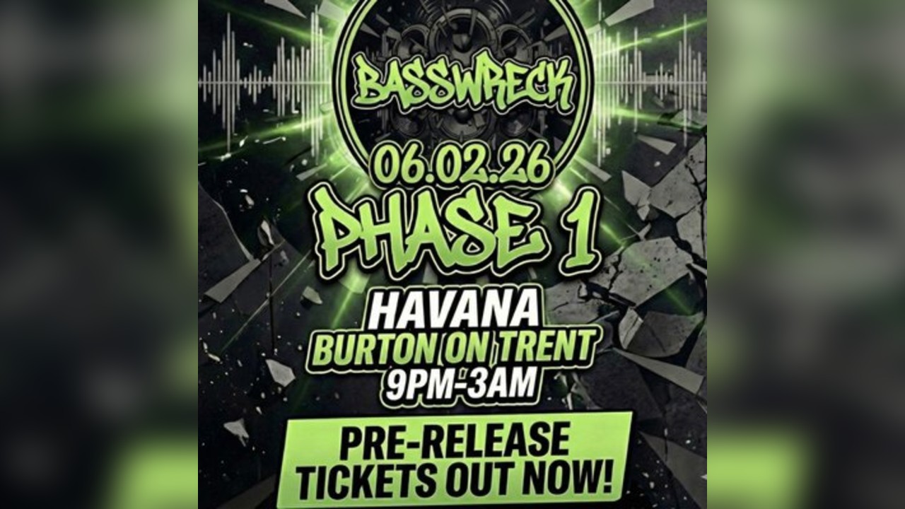Basswreck: Phase 1