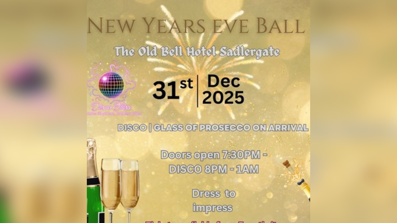 Disco Bliss - New Year's Eve Ball - The old bell hotel Derby