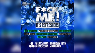 F*CK ME It's Refreshers - Edinburgh