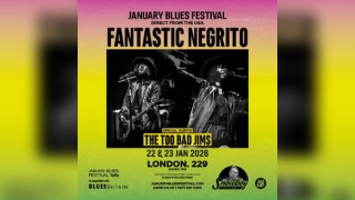 January Blues Festival: Fantastic Negrito