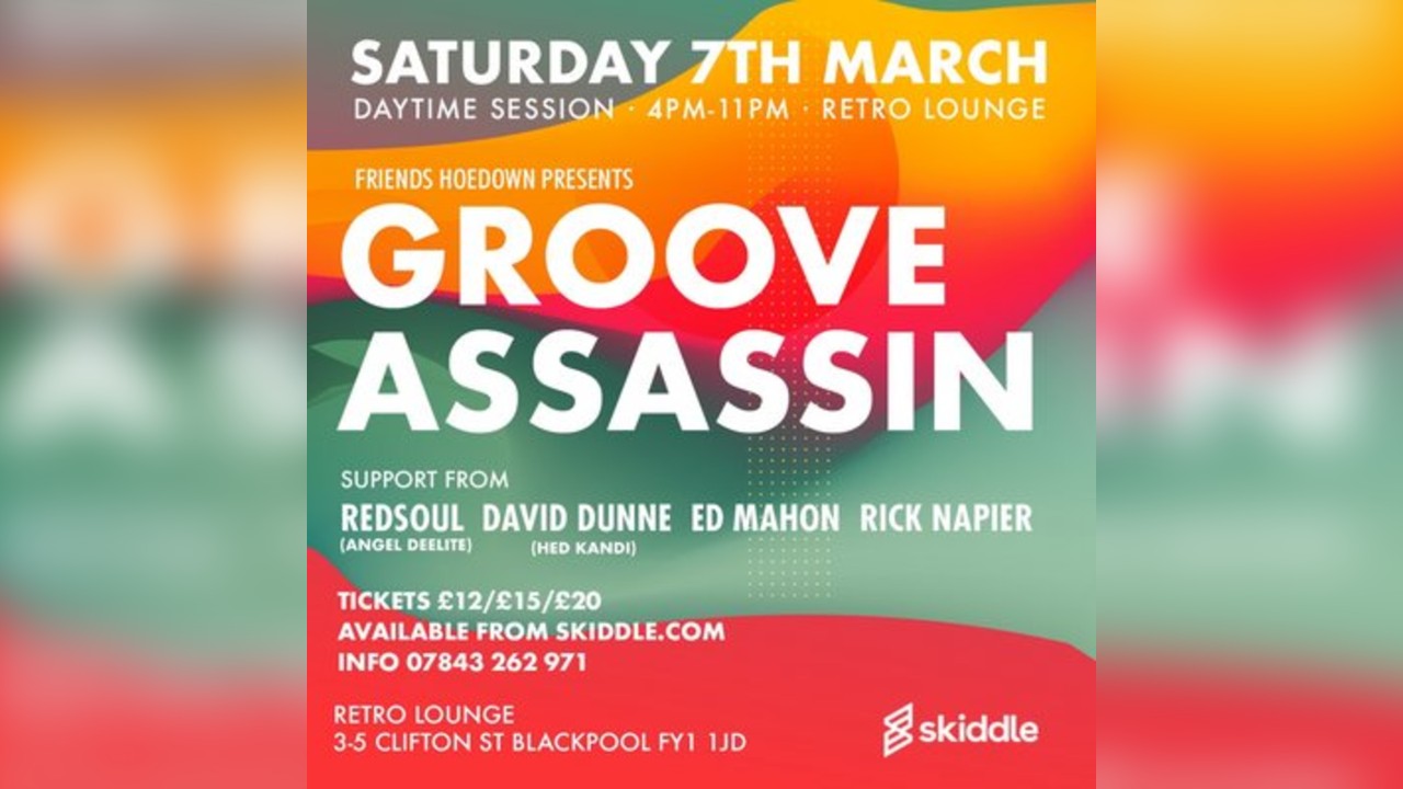 FH Presents Groove Assassin & Friends