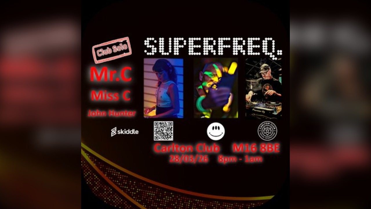 Club Solo presents Superfreq with Mr. C