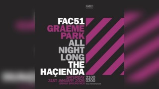 Graeme Park - Haçienda All Night Long