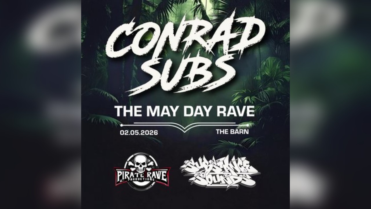 The May Day Rave with Conrad Subs