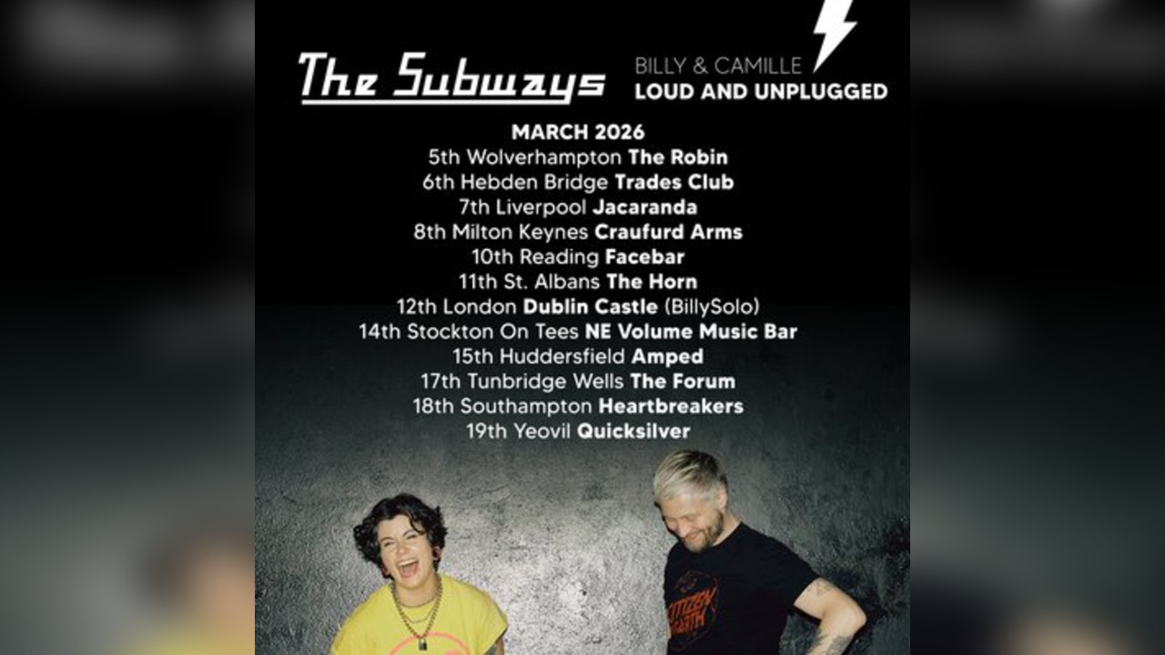 The Subways - Billy & Camille, Loud & Unplugged