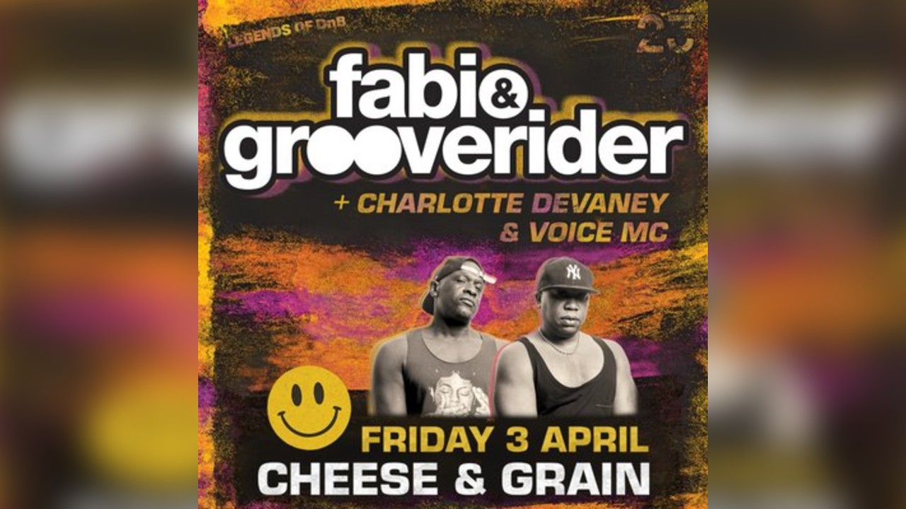 Fabio & Grooverider + Charlotte Devaney & Voice MC