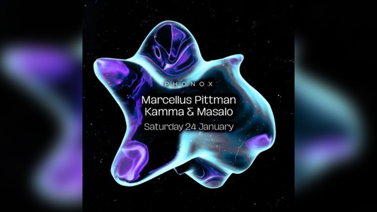 Phonox: Marcellus Pittman, Kamma & Masalo