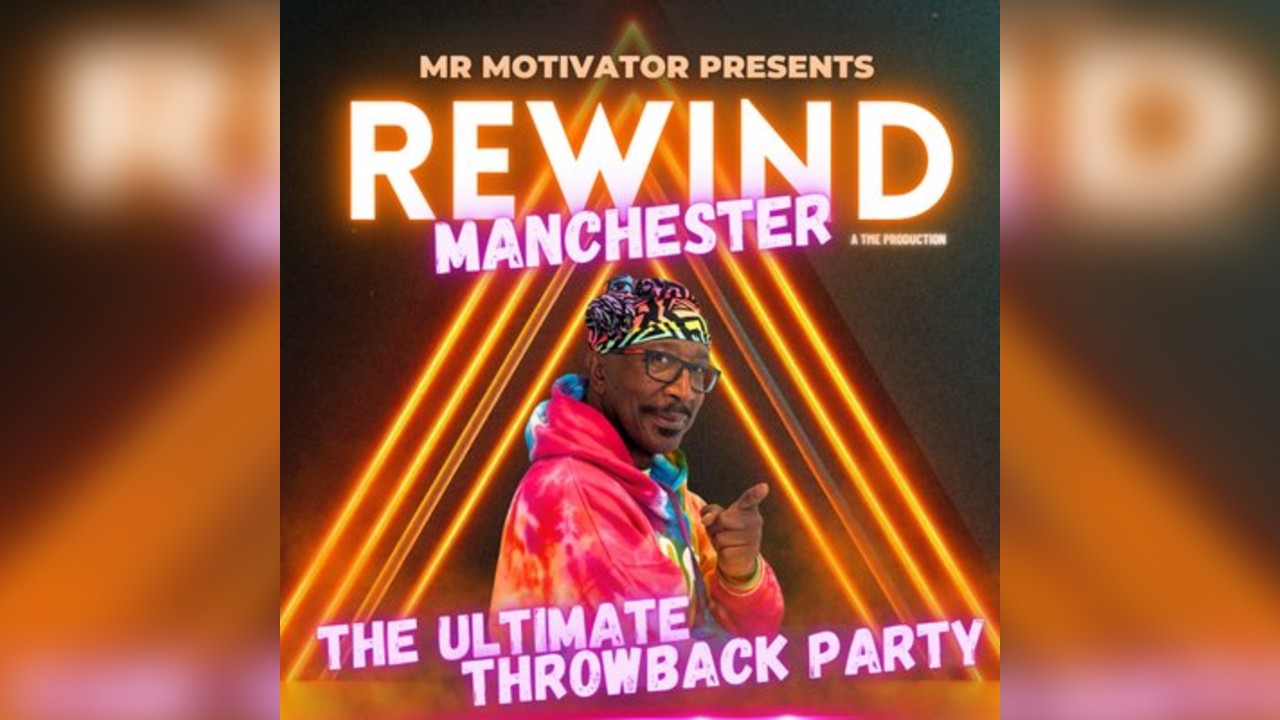 Mr Motivator Presents: Rewind - The Ultimate Throwback Party