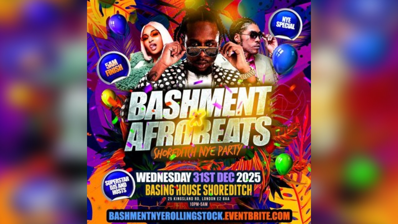 Bashment X Afrobeats - Shoreditch New Years Eve Party