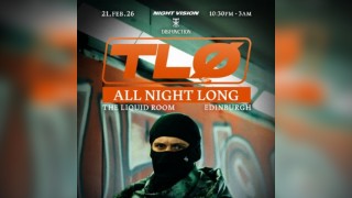 TLO: ALL NIGHT LONG - Edinburgh