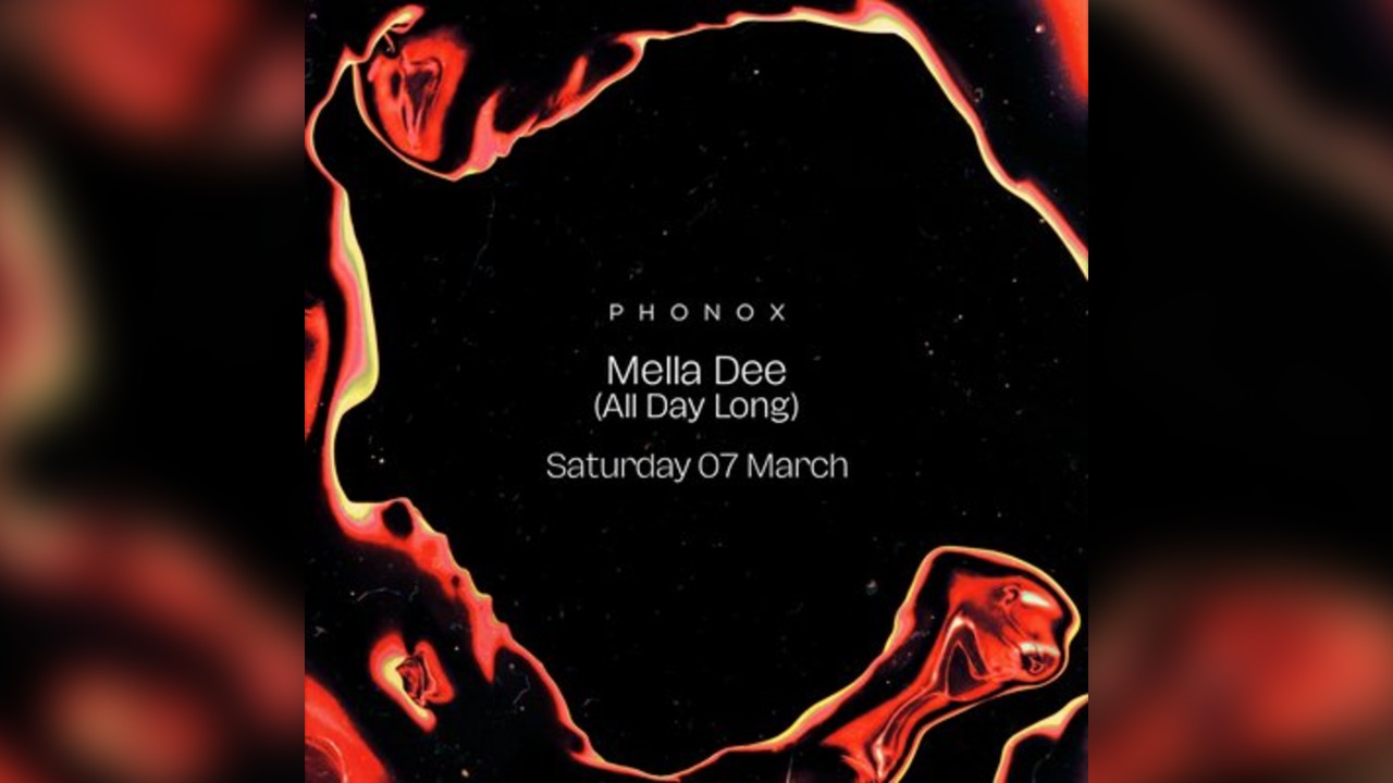 Phonox: Mella Dee (All Day Long)