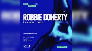 Mint Presents Robbie Doherty [All Night Long]