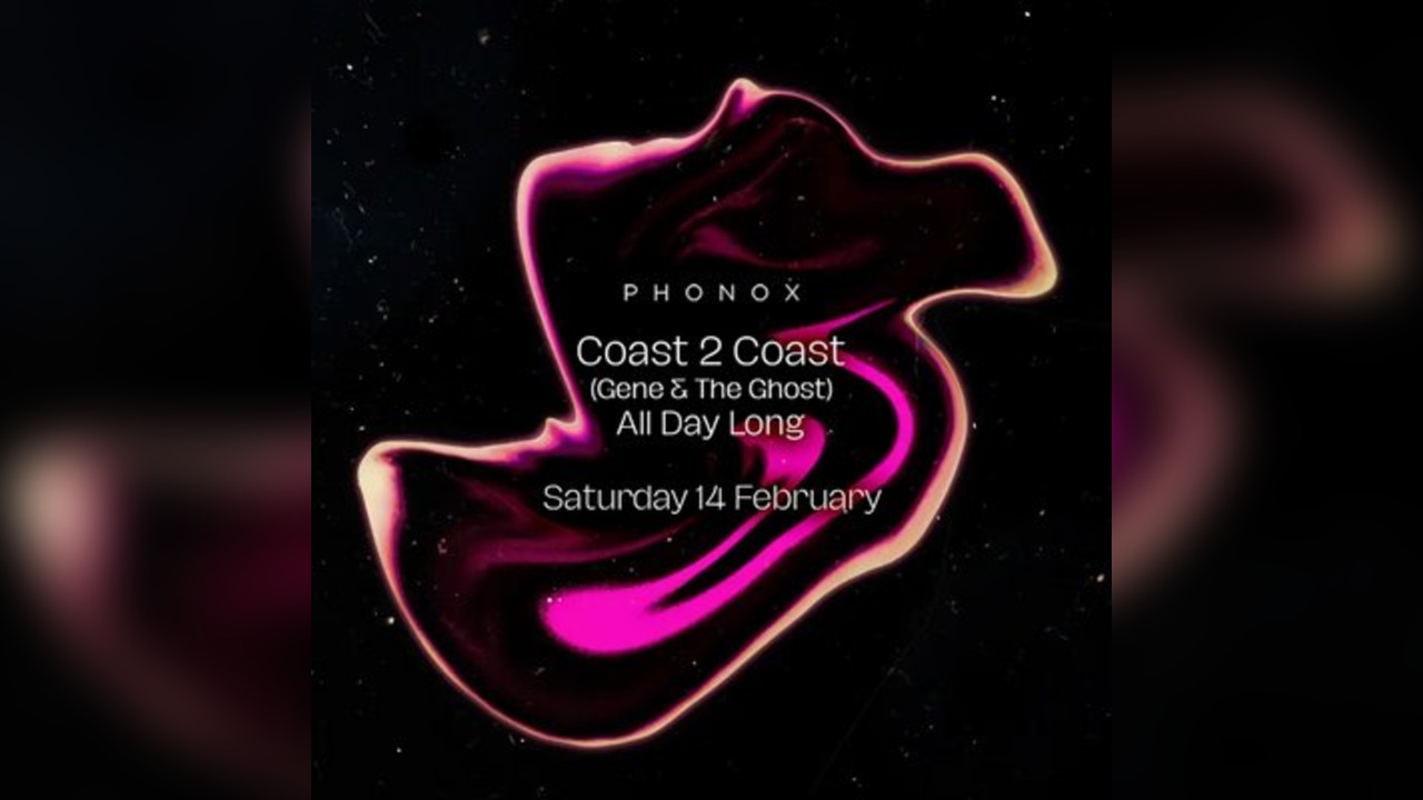 Phonox: Coast 2 Coast (All Day Long)