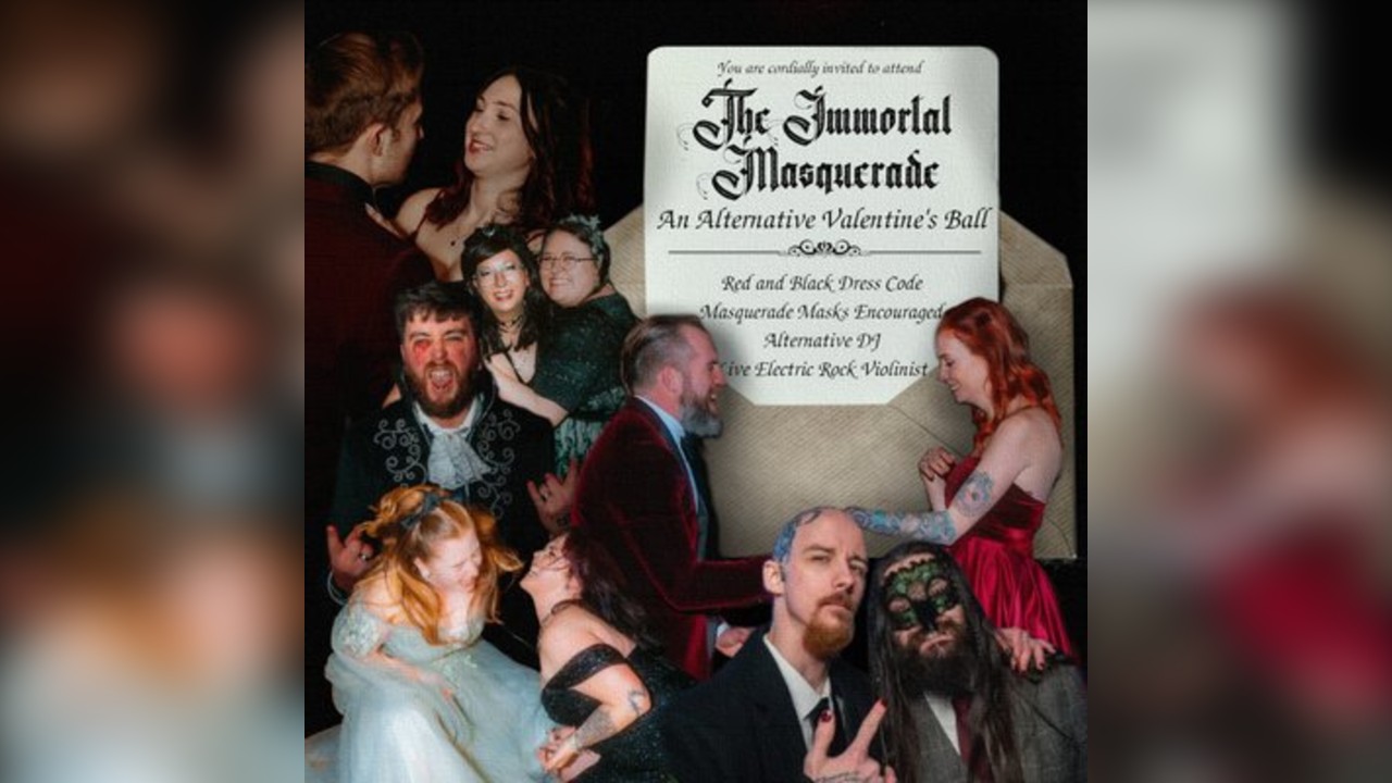 The Immortal Masquerade - An Alternative Valentines Ball