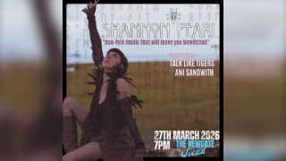 Shannon Pearl supported by Talk Like Tigers & Ani Sandwith