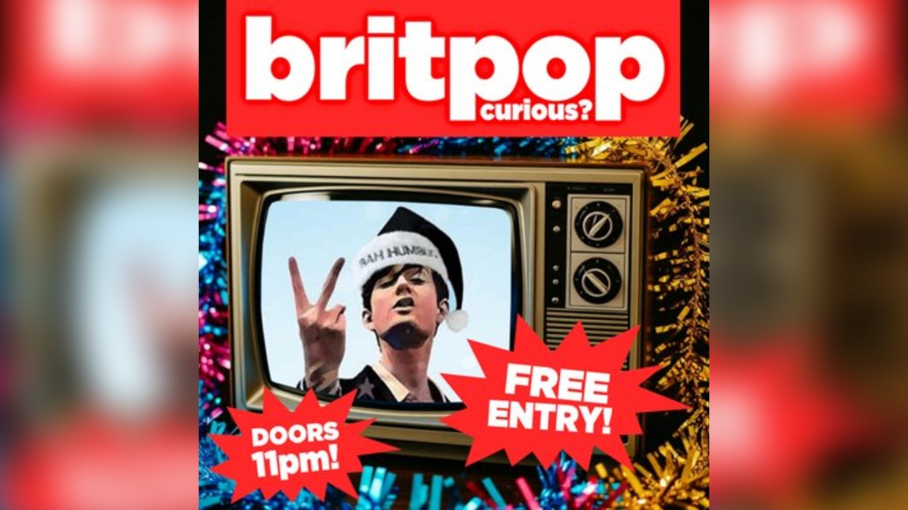 Britpop Curious? // Yes Basement, Manchester // Sat 13th Dec