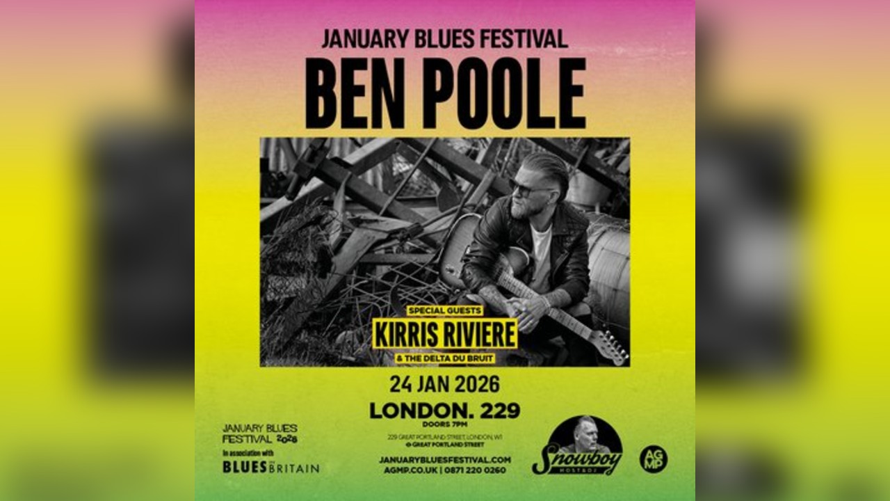 January Blues Festival: Ben Poole + Kirris Riviere