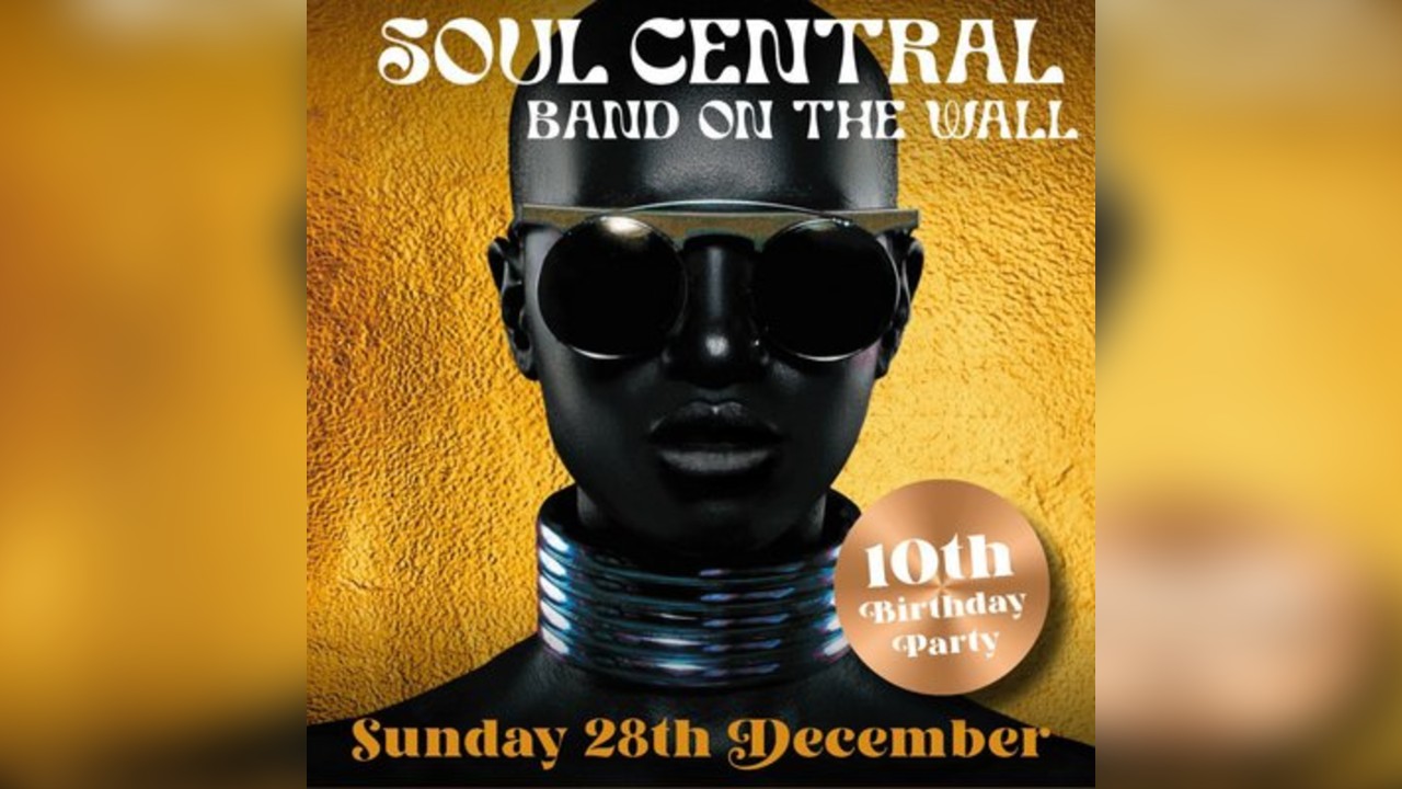 Soul Central Party 10th Birthday Party