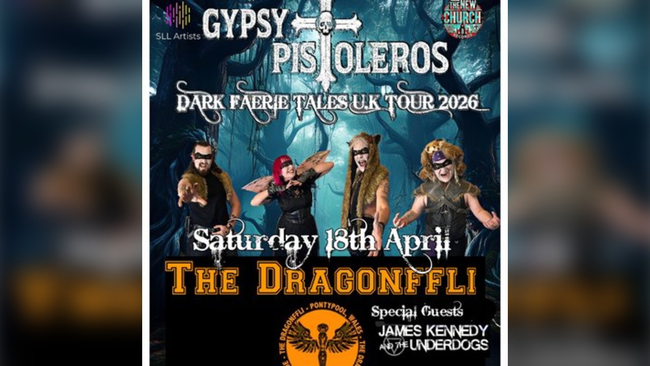 GYPSY PISTOLEROS -Dark Faerie Tales U.K. Tour 2026 -WALES