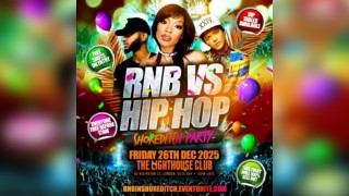 RNB VS HIP HOP - Shoreditch Party - Everyone Free Before 12AM