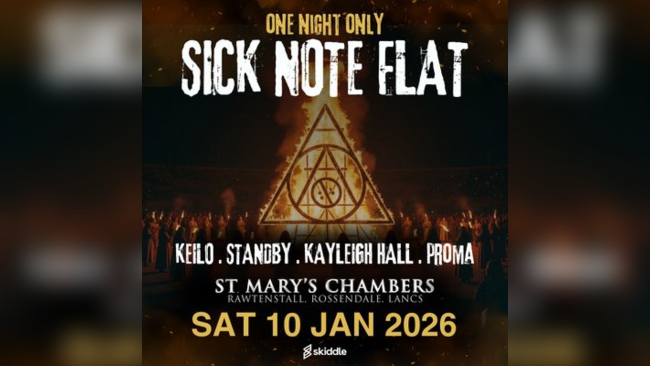 One Night Only with Sick Note Flat at St Mary's Chambers