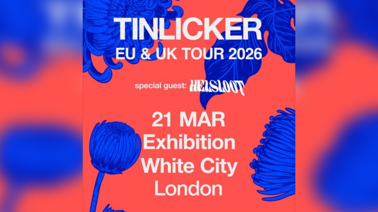 Tinlicker EU & UK Tour 2026 - London