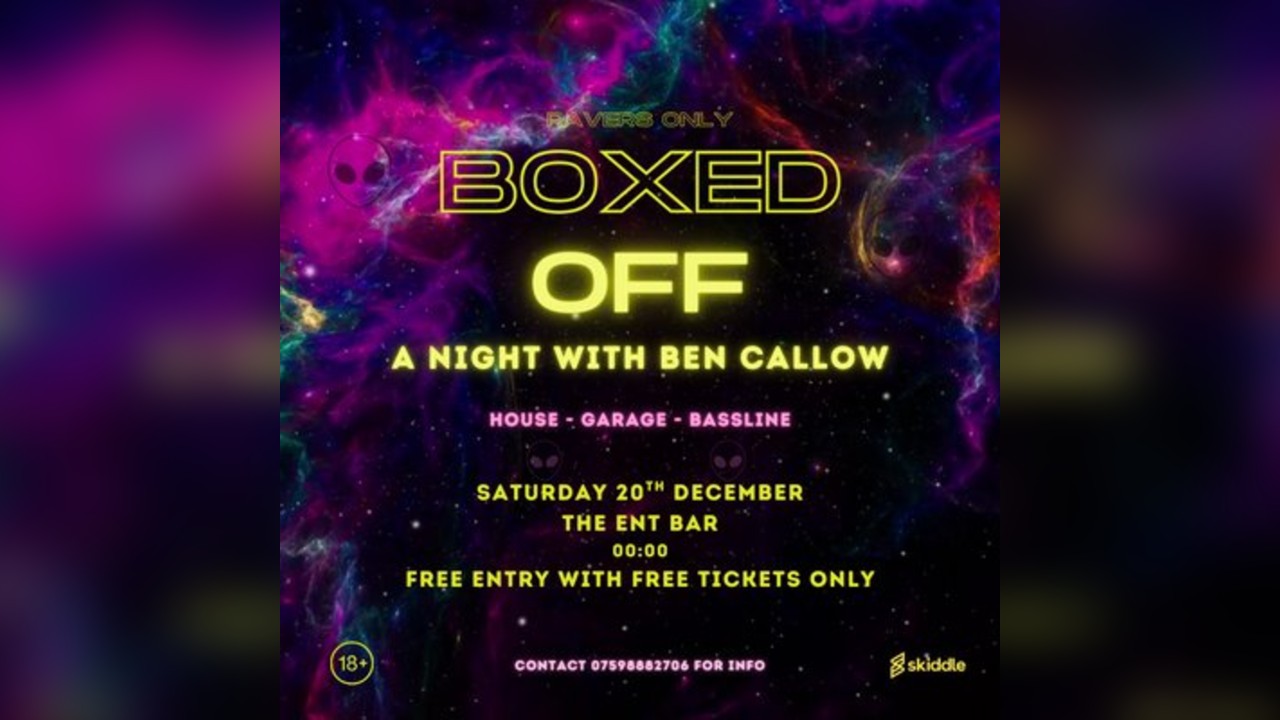 Boxed off - Night with ben callow