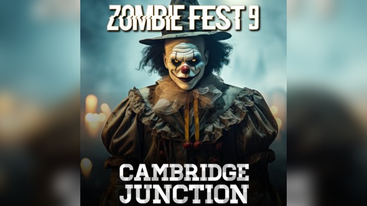 Zombie Fest 9 - East Anglia's Biggest Indoor Halloween Festival