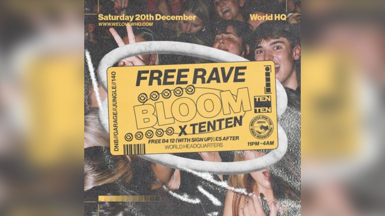 BLOOM x TEN TEN - FREE RAVE - D'n'B, Jungle, UK Garage, 140