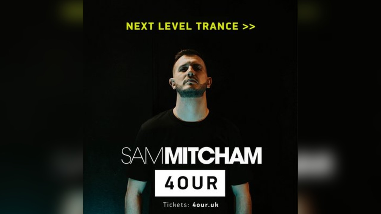 Sam Mitcham Pres. 4OUR London