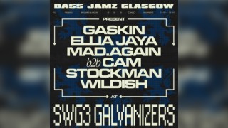 Bass Jamz Glasgow // Gaskin, Ellia Jaya, Cam Stockman + more