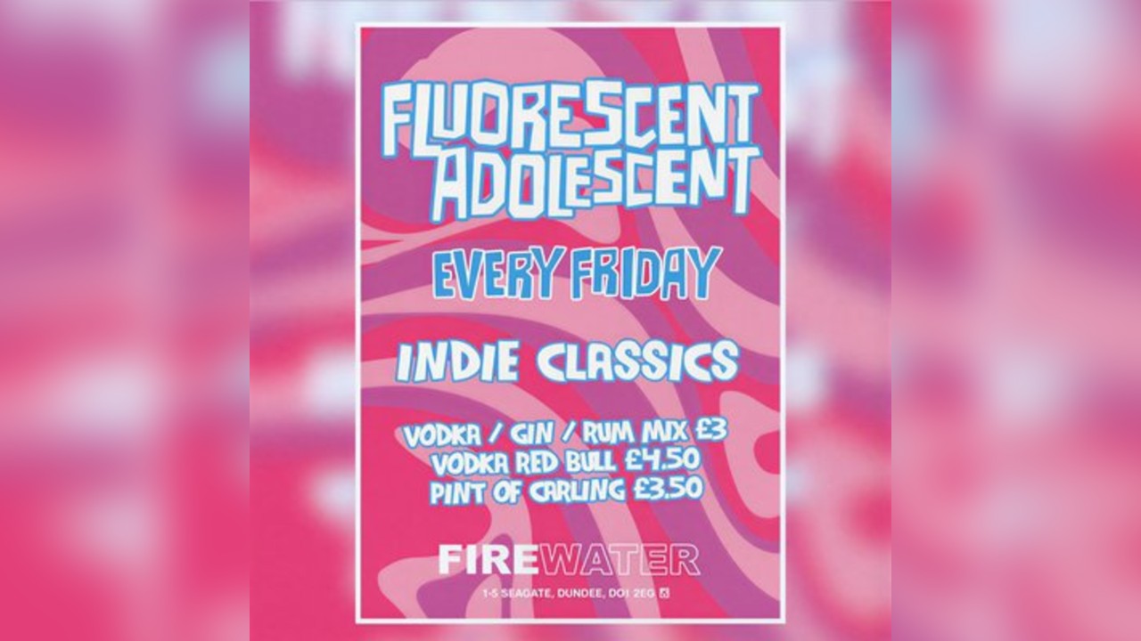 Fluorescent Adolescent