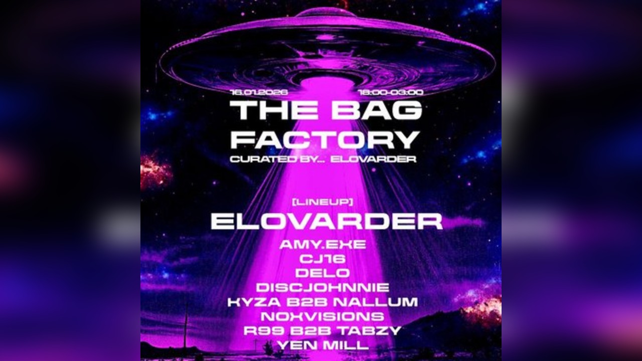 THE BAG FACTORY Presents: Curated By... EL0VARDER