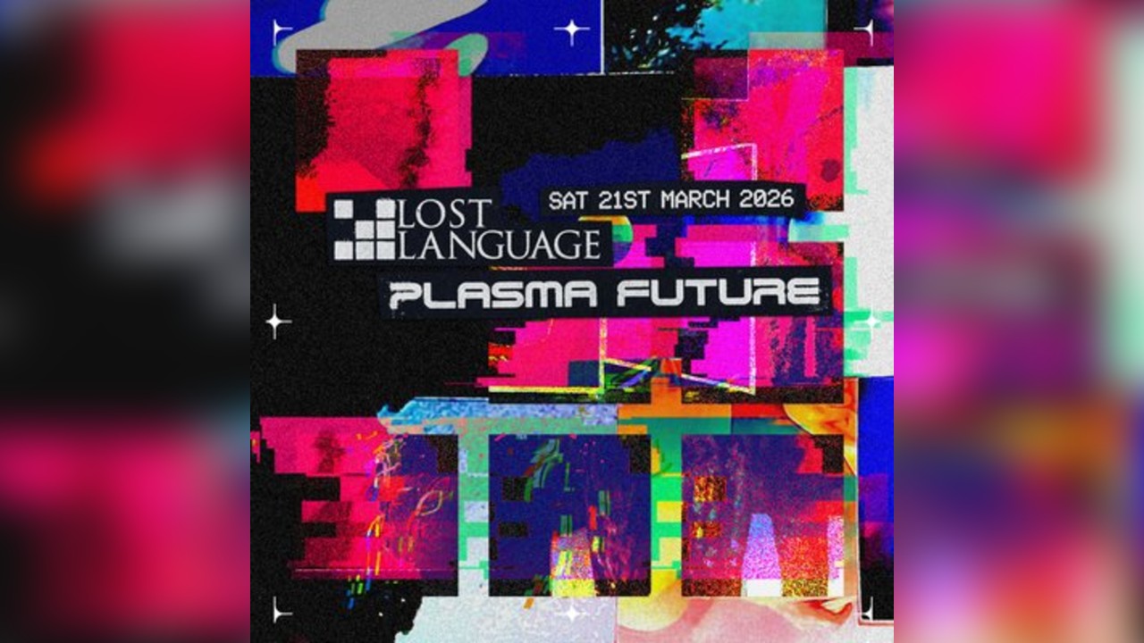 Plasma Future Lost Language Presents ...