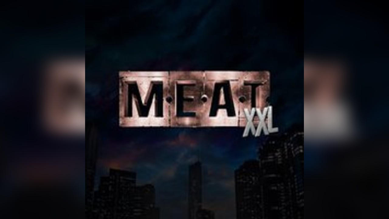 Meat XXL LDN feat The Contact Room XXL PLAYZONE